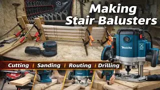 Making Stair Balusters | Part 2 &ndash; Cutting, Routing & Sanding