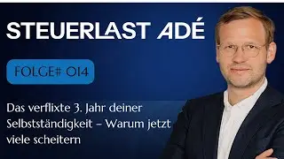 Das verflixte 3. Jahr deiner Selbstständigkeit – Warum jetzt viele scheitern (Podcast)