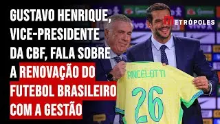 Gustavo Henrique, vice-presidente da CBF, fala sobre a renova&ccedil;&atilde;o do futebol brasileiro com a gest&atilde;o