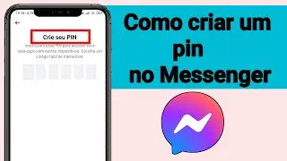 Como criar um PIN no Facebook Messenger | Nova atualiza&ccedil;&atilde;o