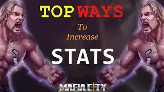 Top 5 Ways to🔥🔥Increase Stats - Mafia city || Increase stats in mafia city