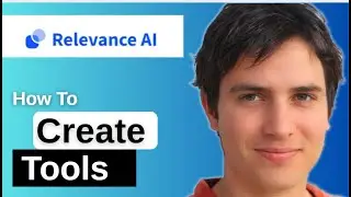 How To Create Tools Relevance Ai  2025  Step by Step