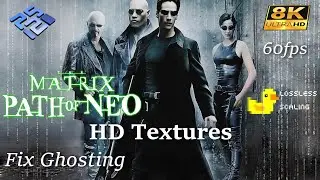 The Matrix: Path of Neo 8K ~PCSX2 HD  Textures 2026 Review  | LS Frame Gen 60fps  | Fix Ghosting