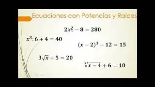 Ecuaciones con Potencias y Raíces