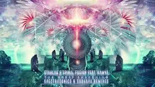 StarLab & Spinal Fusion ft. Kamya - The Great Awakening (Spectra Sonics Remix)