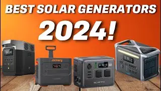 Top 5 Best Solar Generators 2024  - Which One Is Best?