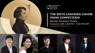 Finals Part 1: Sixth Canadian Chopin Piano Competition
