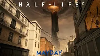 Half-Life 2 MAYDAY
