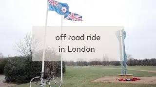 [Cycling in UK] Off road ride in London | Erith Pier | Canalside | Fairlop Waters Country Park