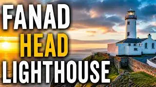 Fanad Head Lighthouse | Donegal | Ireland | Wild Atlantic Way