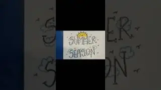 EVS :-Summer Season (Clay Modelling)