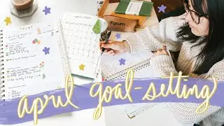 APRIL GOALS & PLAN WITH ME | monthly goal-setting, powersheets, bullet journal + quarterly refresh