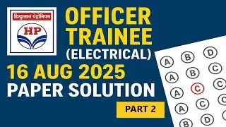 HPCL Engineer Trainee Electrical | 16 Aug 2025 Question Paper Solution | Detailed Explanation, PART2