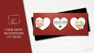 3 NEW Heart Background Cut Files!!