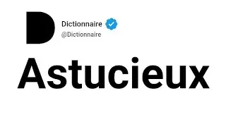 Astucieux Signification En Fran&ccedil;ais