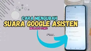 Cara Mengubah Suara Google Asisten Menjadi Cowok #tipsandtricks #tipsdantrik #trikandroid #tutorial