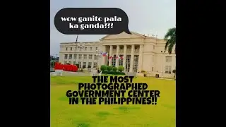 NEW GOVERNMENT CENTER BACOLOD CITY (NGC) /Updated 2022