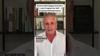 America Mortgages Investor+ Loan Program for Self-Employed Entrepreneurs.