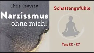 Meditation 4 - Schattengef&uuml;hle - Sch&uuml;ttelmeditation