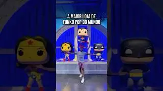 A MAIOR LOJA DE FUNKO POP DO MUNDO!