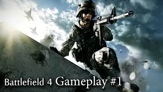 My Battlefield 4 Multiplayer Gameplay [PC]| Карта Чужой сигнал
