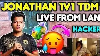 Godlike Jonathan Live From Nodwin Lan Hacker for a reason 1 v 1 Tdm shocked Everyone #jonathan