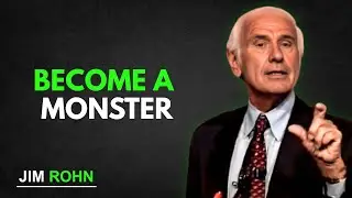 BECOME A MONSTER | Jim Rohn Powerful Motivation to Transform Your Life
