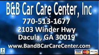 B&B Car Care Center Inc | Dacula GA Auto Repair