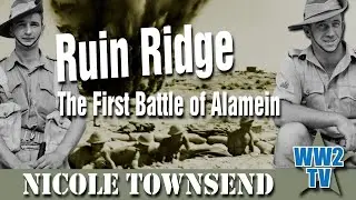 Ruin Ridge: The First Battle of Alamein