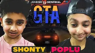Shonty poplu playing GTA || shonty and poplu || harsh beniwal