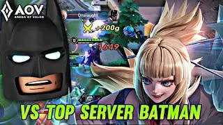 AoV : AOI GAMEPLAY | VS TOP SERVER BATMAN - ARENA OF VALOR