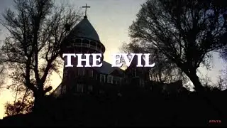 The Evil (1978) Full Movie | Richard Crenna, Joanna Pettet, Andrew Prine