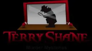 Terry Shane Murder Mysteries presents 