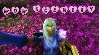 World of Warcraft Scenery ❤