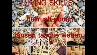 .weaving rush. - .binsen weben und flechten. - weaving a pouch from bullrush