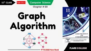 Graph Algorithm - 11th Class (1st Year) Computer Science