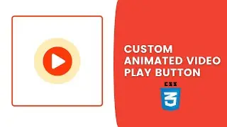 How To Create Custom Animation Video Play Button Using CSS