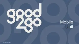 Good2Go Mobile Unit