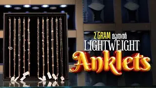 2 Gram മുതൽ Lightweight Anklets | Nakshatra Gold and Diamonds