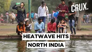 Red Alert For An Intense Heatwave In North India As Mercury Touches 46 Degrees Celsius