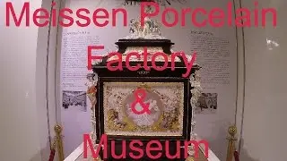 #Meissen Factory - Travel Video