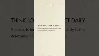 Day 51/365 : Think Long-term, Act Daily ✨ Daily Quotes #shorts #quotes #motivation #inspiration