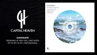 Audioglider - Safe Haven (Make Even) [Capital Heaven]