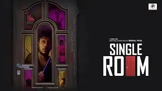 Single Room | horhor short film | paul pictures