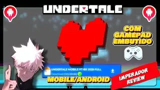 UNDERTALE MOBILE PT-BR COM GAMEPAD ANDROID 2025 T&Aacute; DEMAIS [IMPERADOR REVIEW]