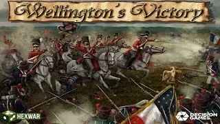 Wellington's Victory - Universal - HD Gameplay Trailer