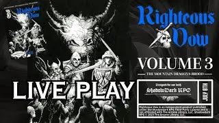 Live Play: Righteous Vow 3 for ShadowDark RPG – With Creator Bill Harvat as GM!