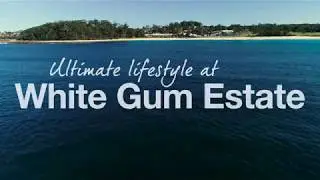 White Gum ESTATE &ndash; Ulladulla NSW Australia