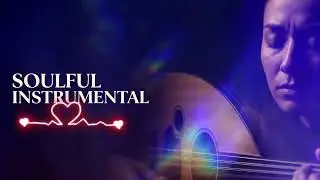 Spanish Guitar & Arabic Oud ✦ Best Flamenco Rumba Instrumental for Relaxation and Chill