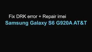 Repair DRK error null imei Samsung Galaxy S6 G920A AT&T USA